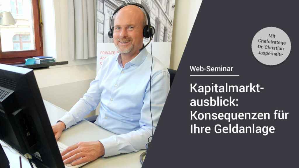 Kapitalmarktausblick mit Chief Investment Officer Dr. Christian Jasperneite